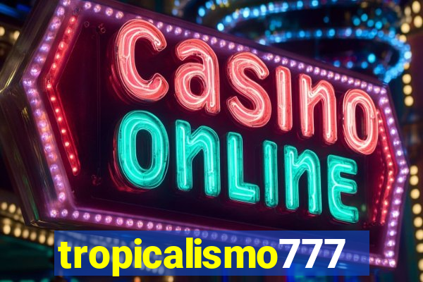 tropicalismo777lg.com