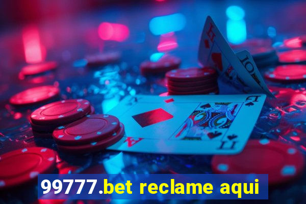 99777.bet reclame aqui