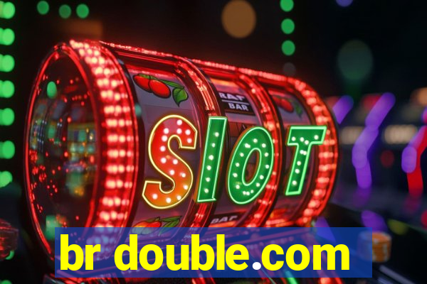 br double.com