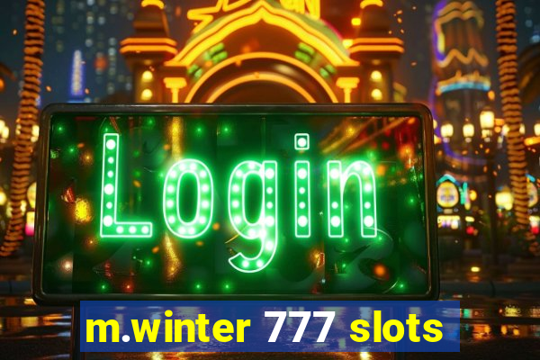 m.winter 777 slots