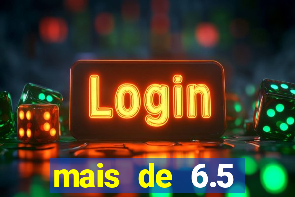 mais de 6.5 escanteios o que significa