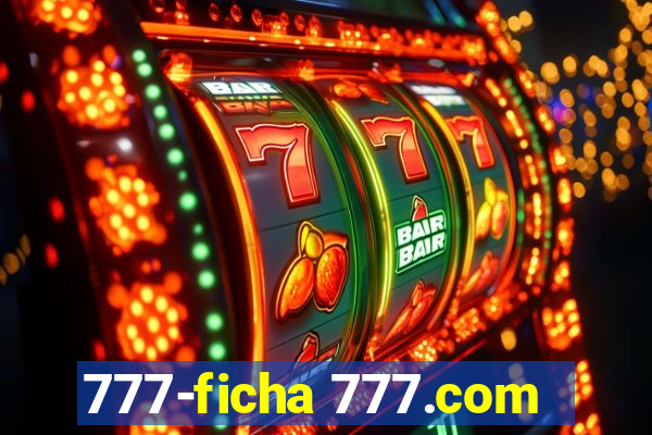777-ficha 777.com