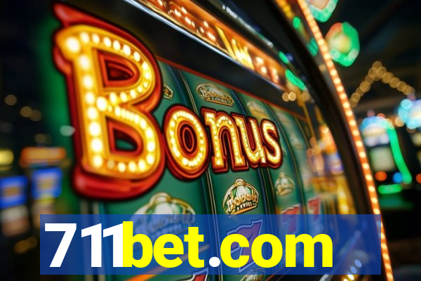 711bet.com