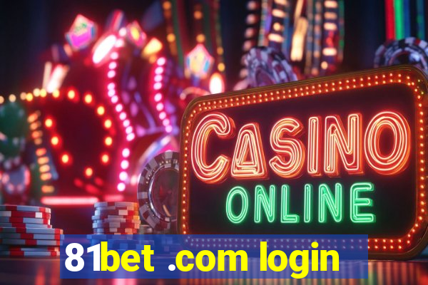 81bet .com login