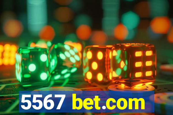 5567 bet.com