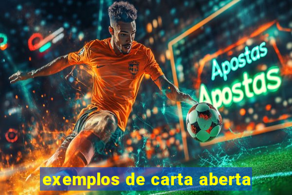 exemplos de carta aberta
