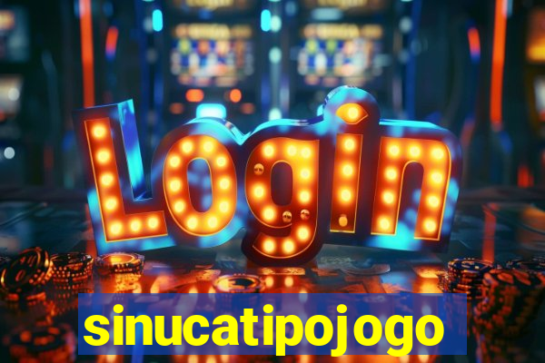 sinucatipojogo
