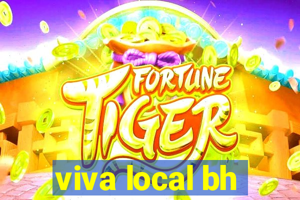 viva local bh