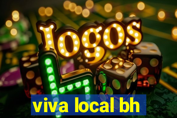 viva local bh