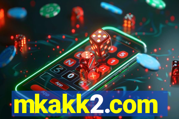 mkakk2.com