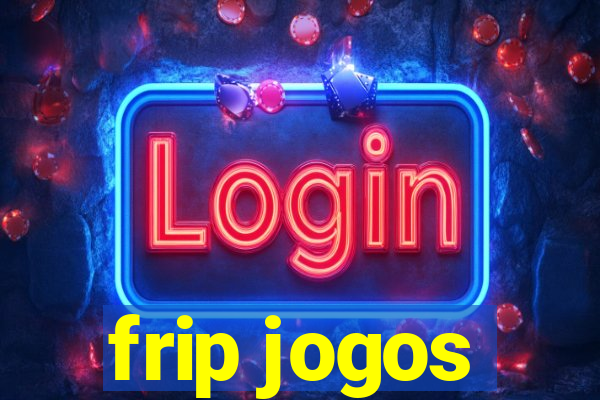 frip jogos
