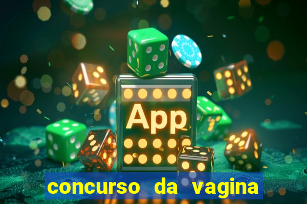 concurso da vagina mais bonita do brasil