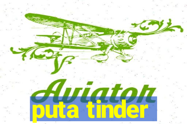 puta tinder