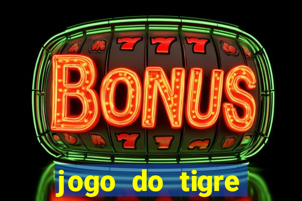 jogo do tigre deposito de 3 reais