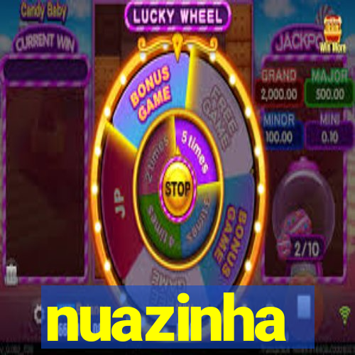 nuazinha