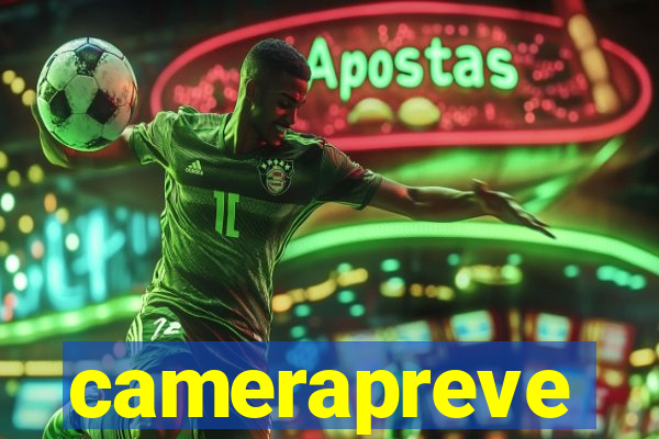 camerapreve