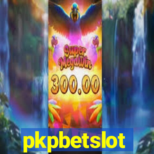 pkpbetslot