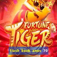flash back anos 70 80 90 download gratis