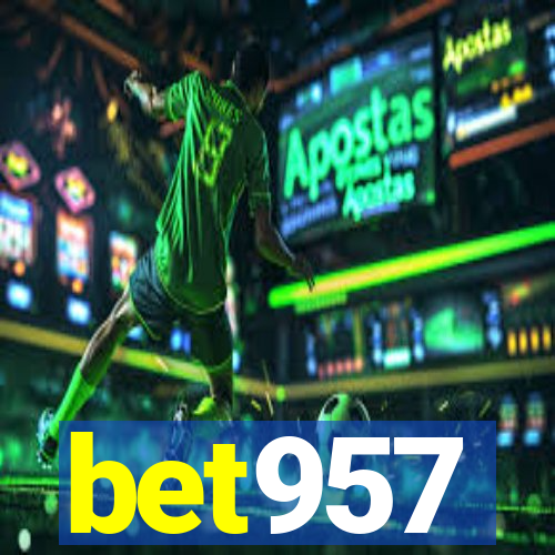 bet957