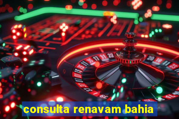 consulta renavam bahia