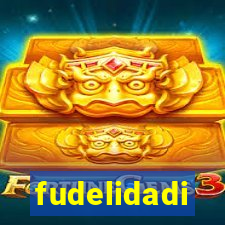 fudelidadi