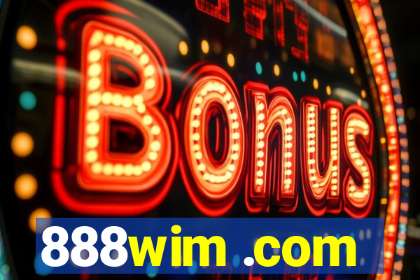 888wim .com