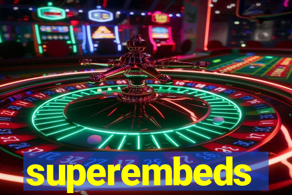 superembeds