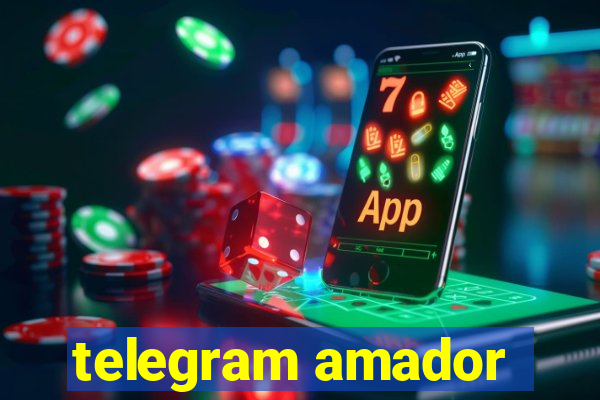 telegram amador
