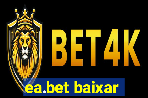 ea.bet baixar
