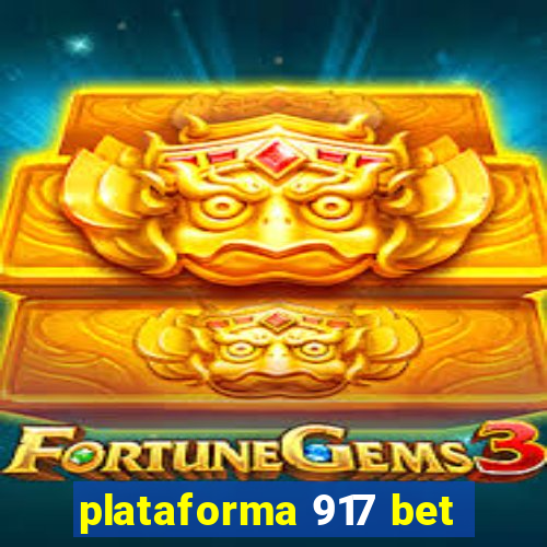 plataforma 917 bet