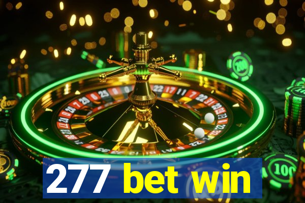 277 bet win