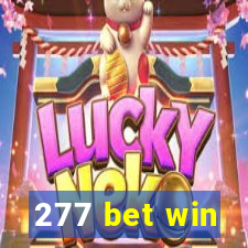 277 bet win