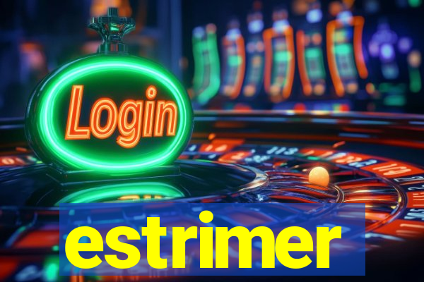 estrimer