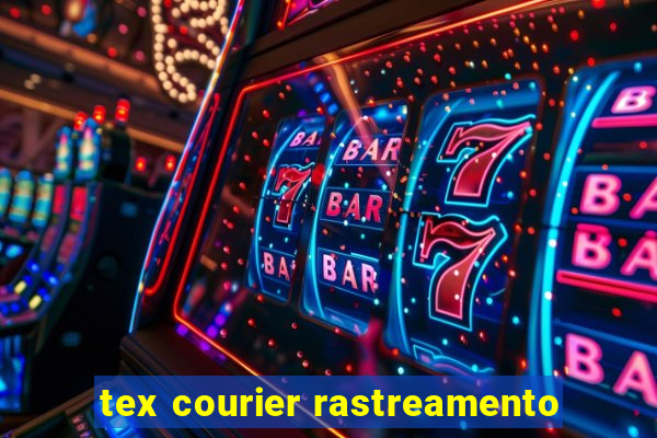 tex courier rastreamento