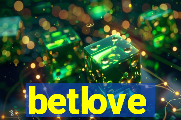 betlove