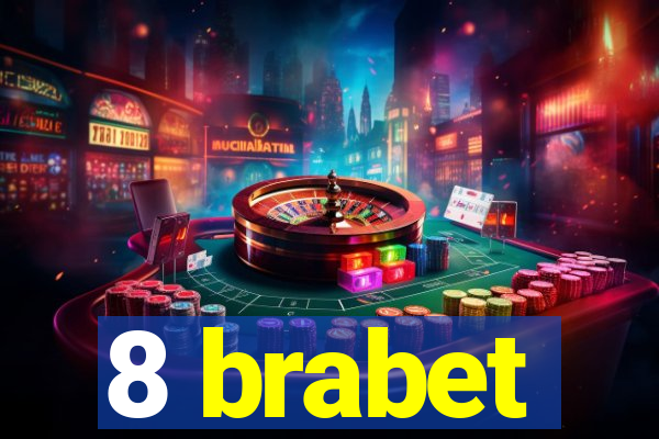 8 brabet