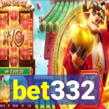 bet332