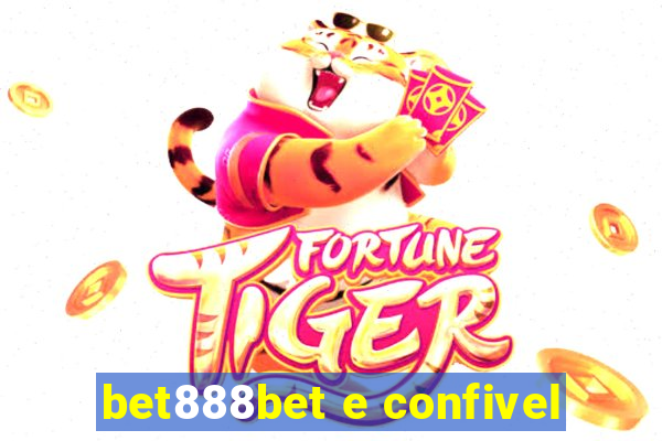bet888bet e confivel