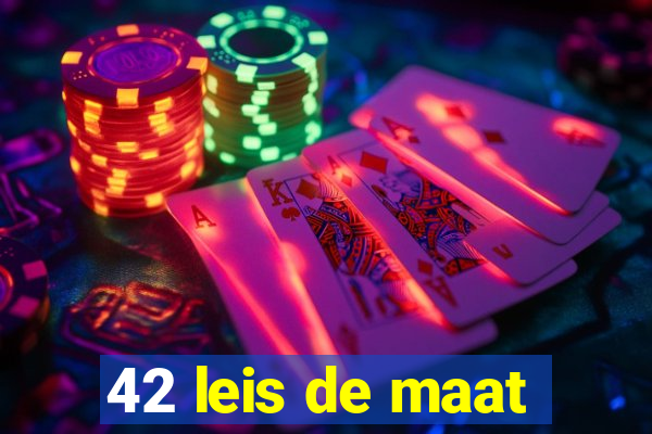 42 leis de maat