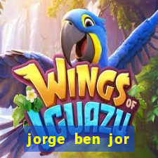 jorge ben jor fortuna estimada
