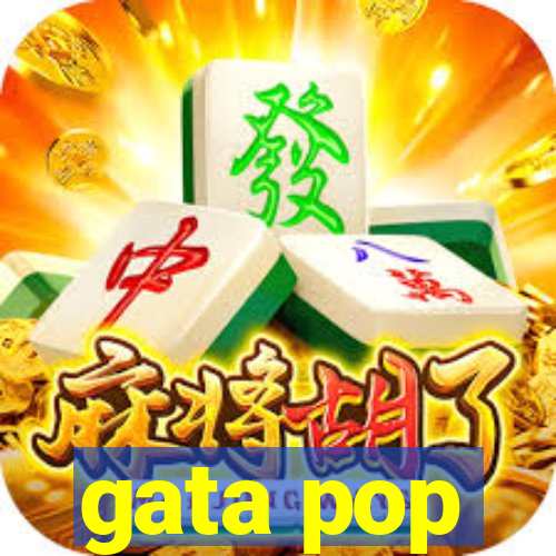 gata pop