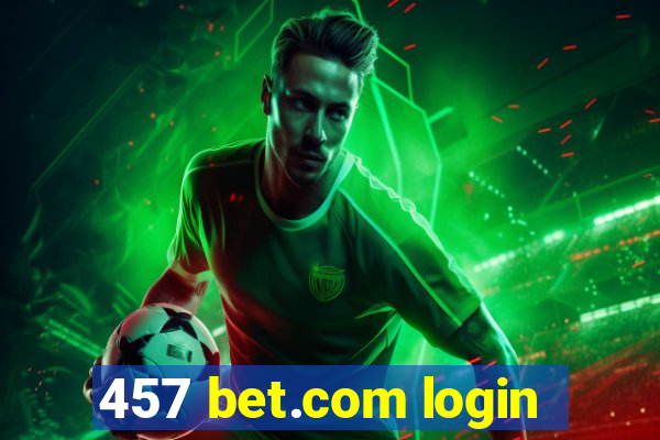 457 bet.com login