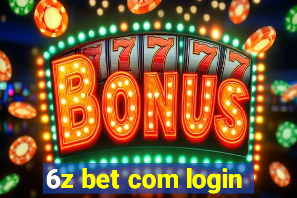 6z bet com login