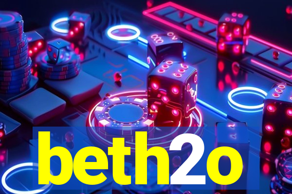 beth2o
