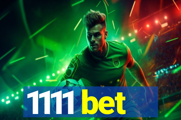 1111 bet