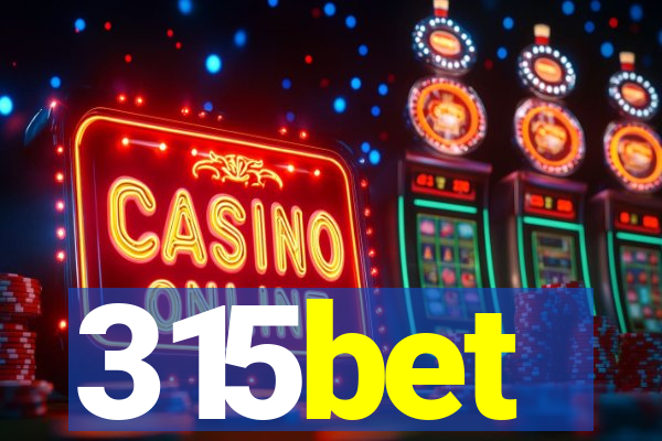 315bet