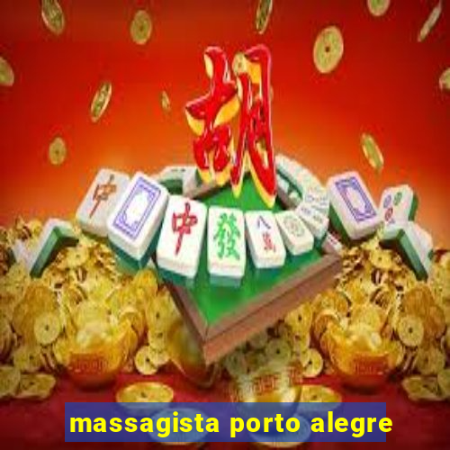 massagista porto alegre