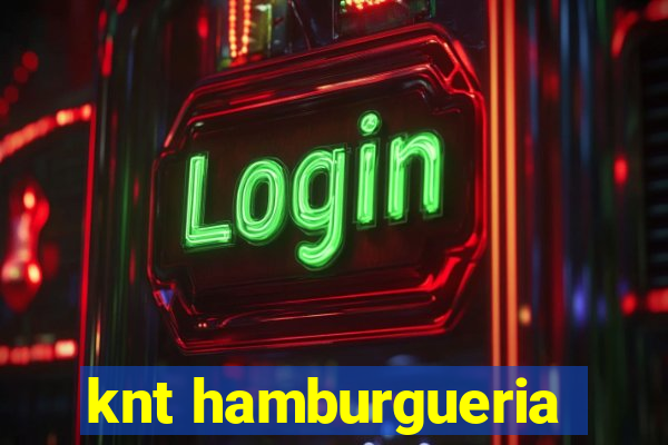 knt hamburgueria