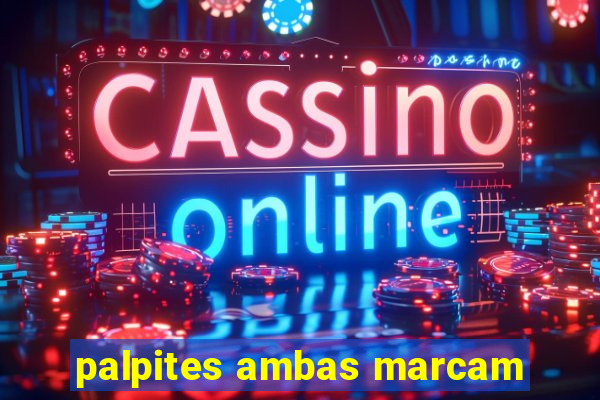 palpites ambas marcam