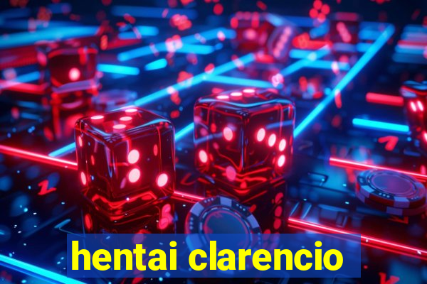 hentai clarencio